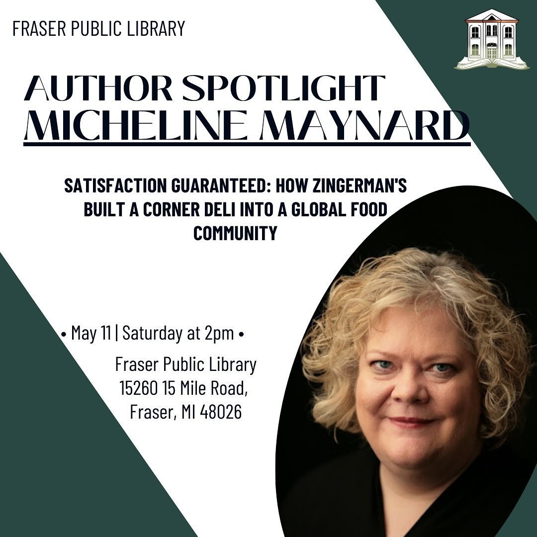 Our monthly Author Spotlight takes place next Saturday, May 11 at 2 PM. Be sure to save the date and join us at Fraser Public Library with Micheline Maynard as we learn more about a beloved Michigan establishment!