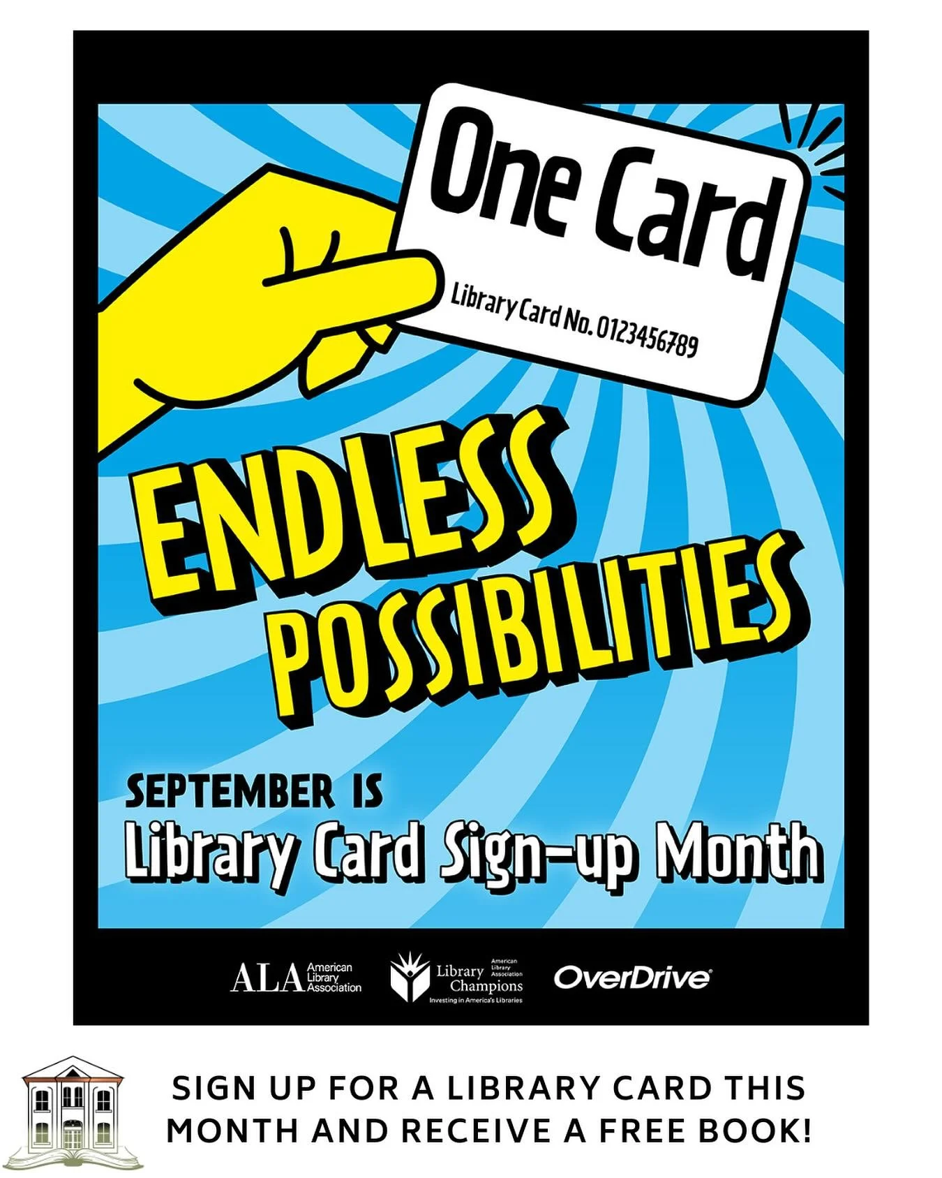 🌟 September is National Library Card Sign-Up Month! 🌟

There&rsquo;s no better time to discover everything your library has to offer. From books and eBooks to movies, programs, and so much more&mdash;your library card opens the door to endless poss