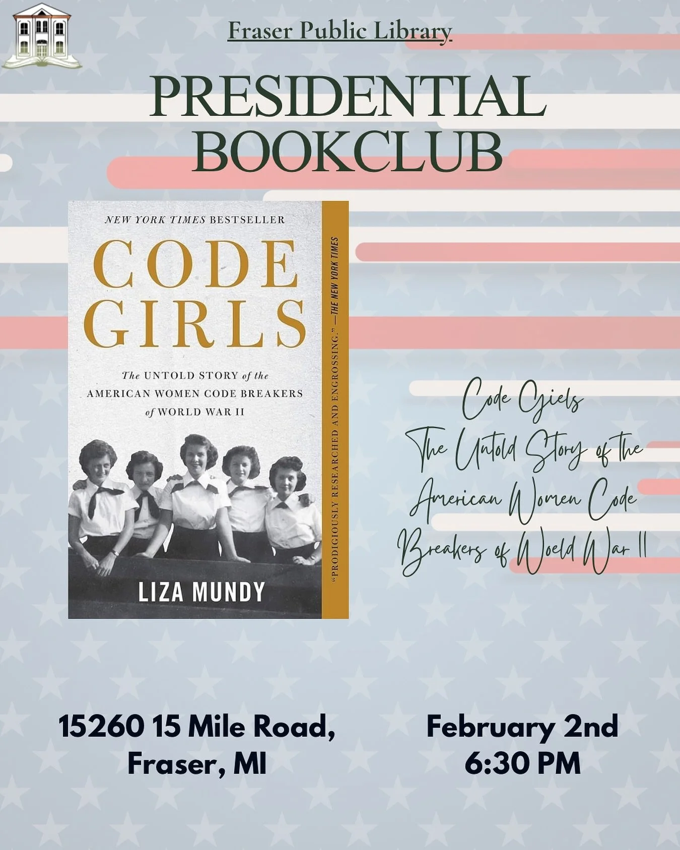 The Presidential Book Club is back this month with a powerful pick: &ldquo;Code Girls&rdquo; by Liza Mundy. 

We&rsquo;ll be discussing the &ldquo;hidden army&rdquo; of female cryptographers whose secret work changed the course of WWII. This is a per