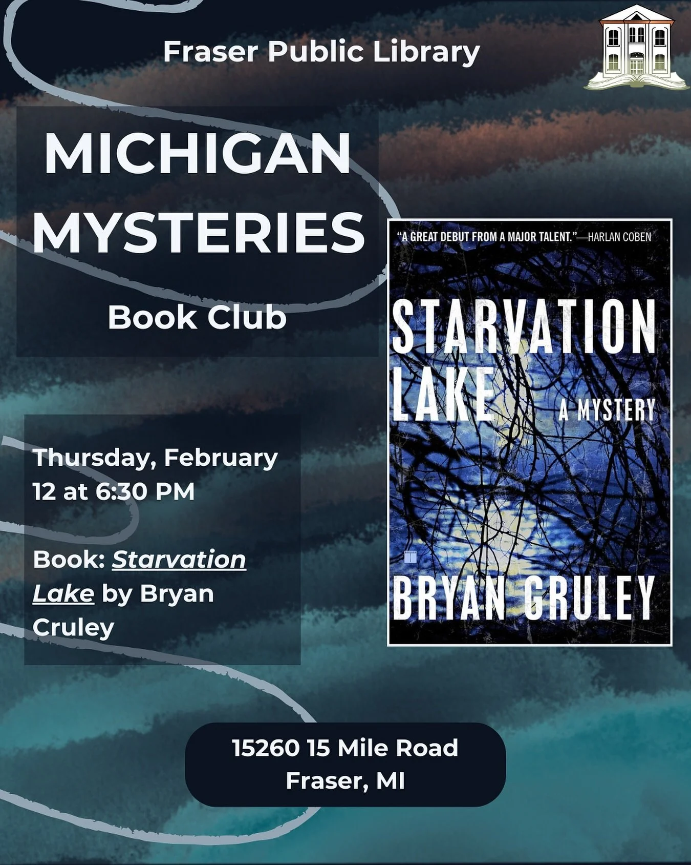 Nothing says &ldquo;Michigan Winter&rdquo; like a cold case in a small town.

This month, the Michigan Mysteries Book Club is headed north to the fictional (but very familiar) town of Starvation Lake by Bryan Gruley. When a legendary pilot&rsquo;s sn