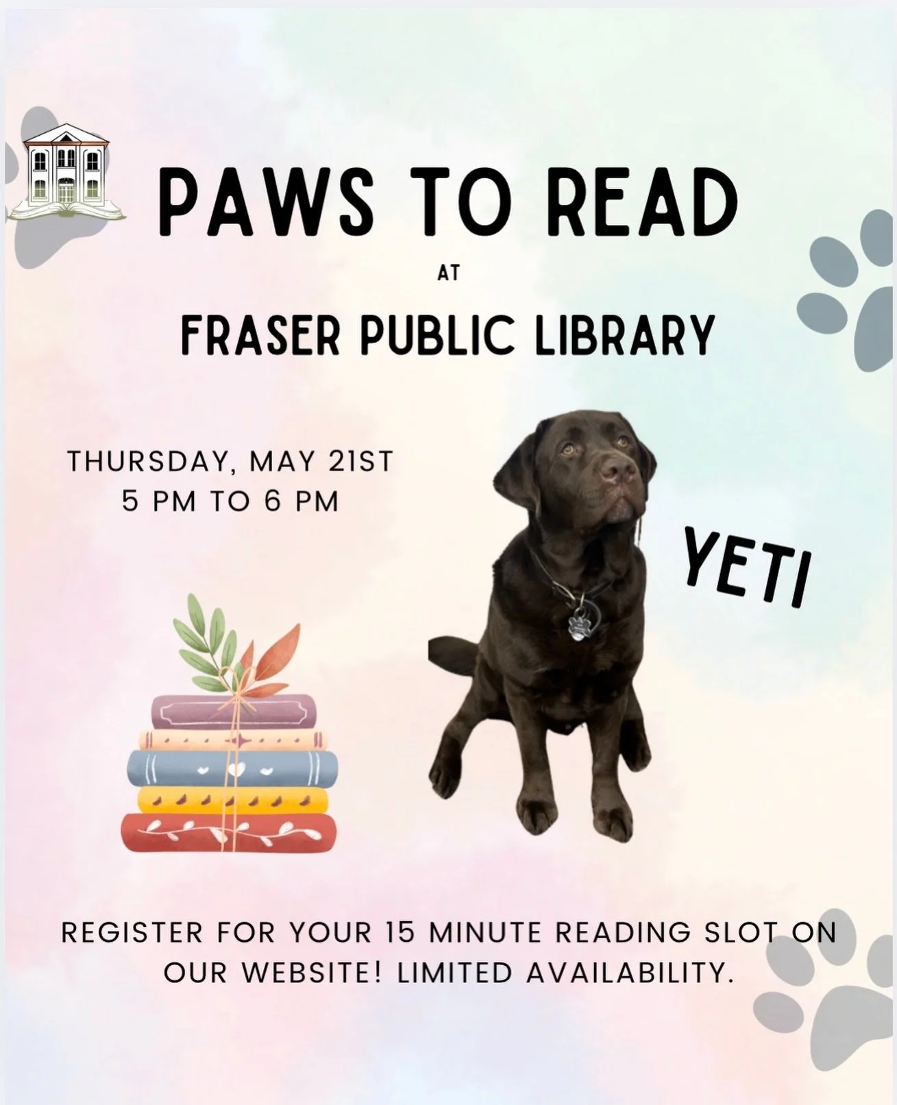 Paws to Read pairs kids with certified therapy dogs for one-on-one reading sessions. It&rsquo;s a fun, supportive way to build confidence in children who are nervous about reading out loud.

Slobbery kisses included upon request!

When: Thursday, May