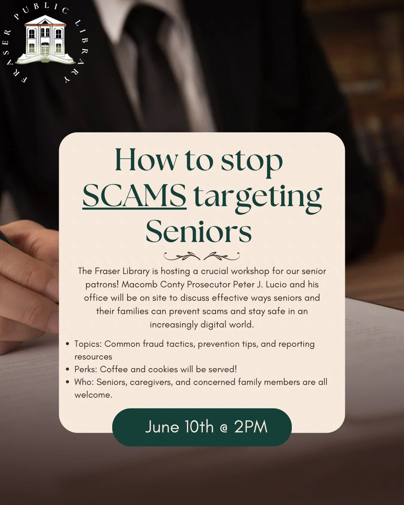 Scams are becoming more sophisticated, but staying informed is your best defense. 🛡️💻

Join us at the library for a special Senior Safety Workshop presented by the Macomb County Prosecutor&rsquo;s Office and Prosecutor Peter J. Lucido. This session