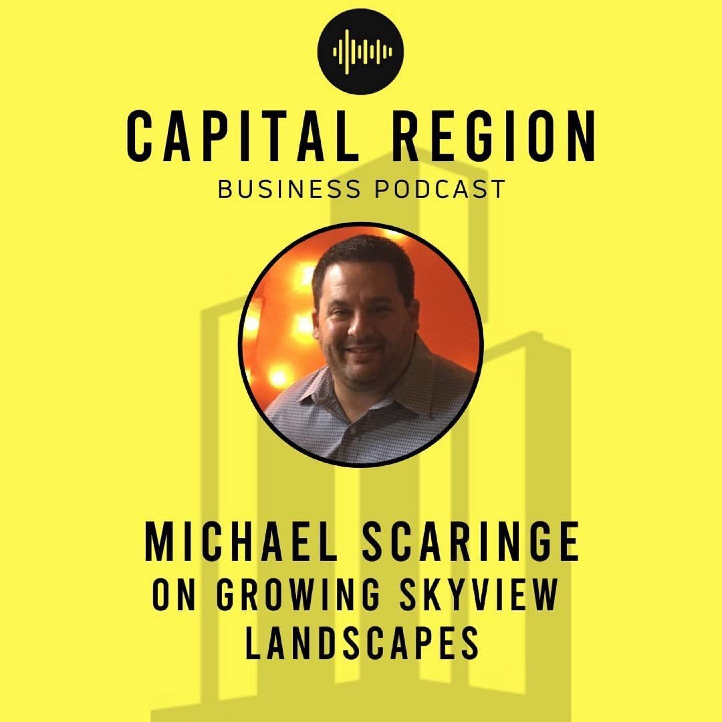 The Skyview Landscape President &amp; Owner, Michael Scaringe, had the honor of sitting down with the Capital Region Business Podcast to discuss how he got started, changes in the landscaping industry over the past 10 years, the evolution of &ldquo;o