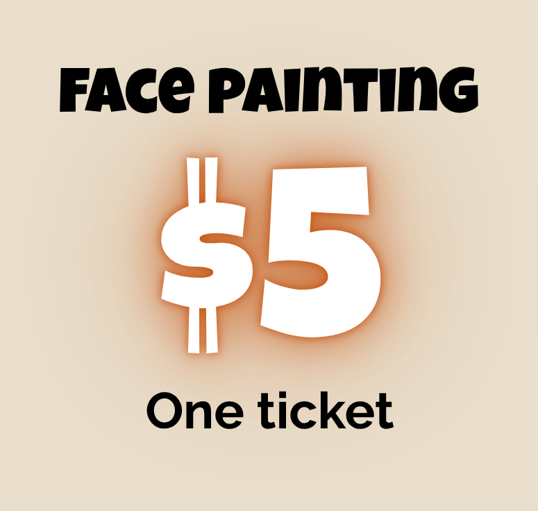 Sign advertising face painting for five dollars per ticket.