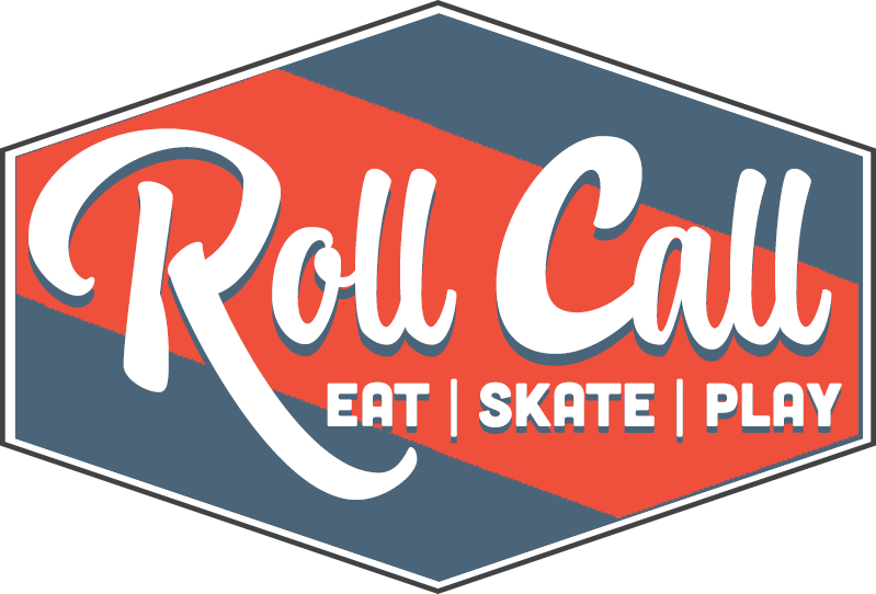 RollCall | Eat, Skate, Play!