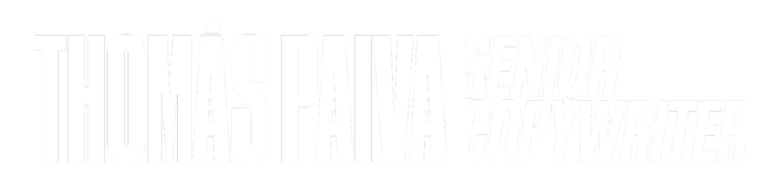 Thomás Paiva - Senior Copywriter