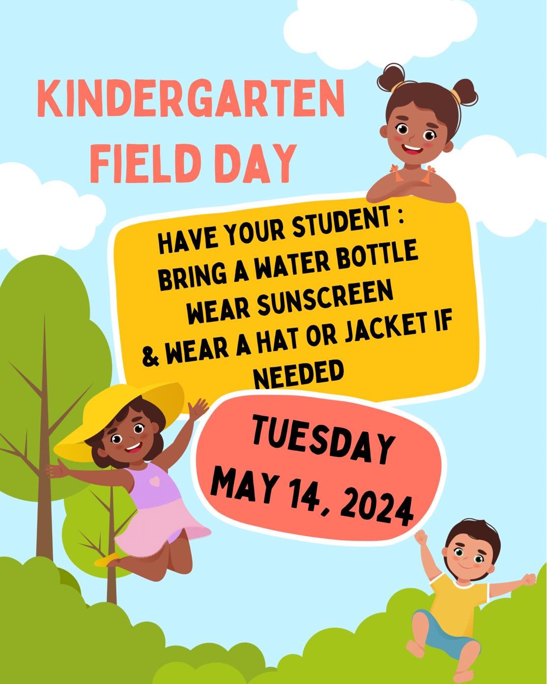 🛝 Kindergarten Field Day is (tomorrow) Tuesday, May 14th! 
(Grades 1-6 will be on May 29th)