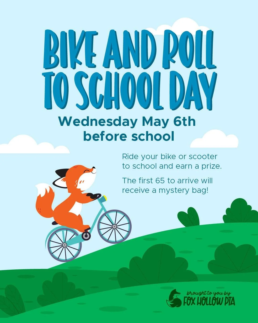 Bike &amp; Roll to School Day! 🚲 

*see flyer for more details* 

Hope to see you there! 🦊