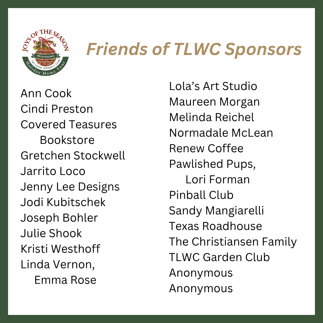 List of sponsors for the Friends of TLWC event, including names like Ann Cook, Bella Casa Decor & Design, Cindi Preston, and organizations such as Pawlished Pups and TLWC Garden Club, with a header indicating sponsorship of up to $250 donation.