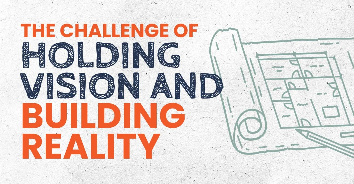 The Challenges of Bridging Audacious Vision to Operational Reality