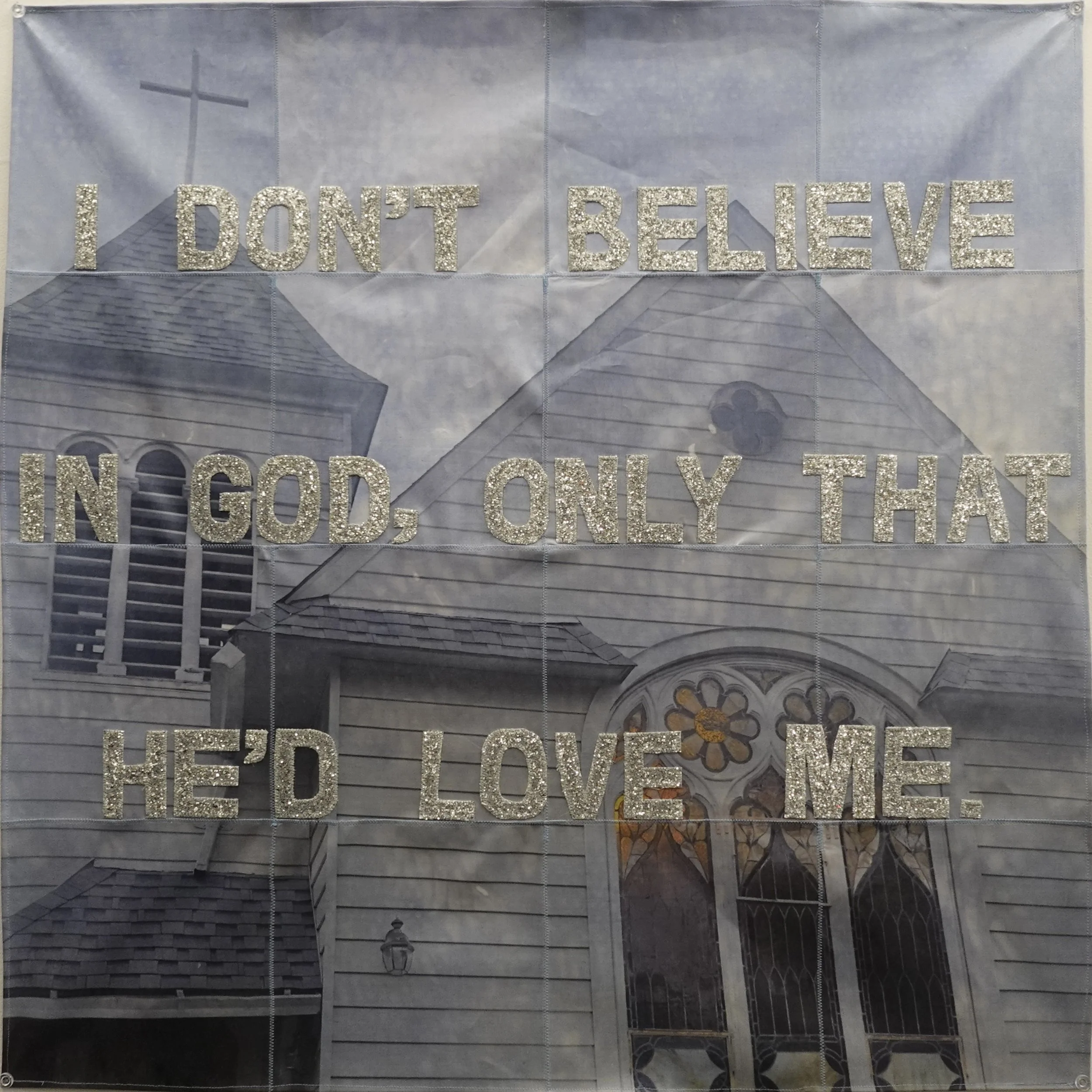 I Don't Believe in God, Only That He'd Love Me 2