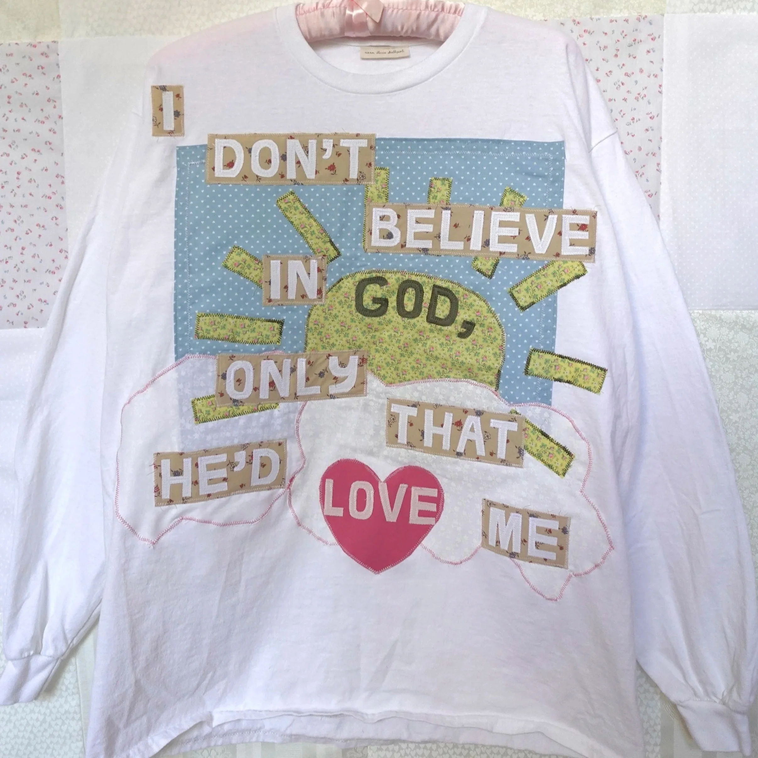 I+don%27t+believe+in+god%2C+only+that+he%27d+love+me+shirt+-+1.jpg