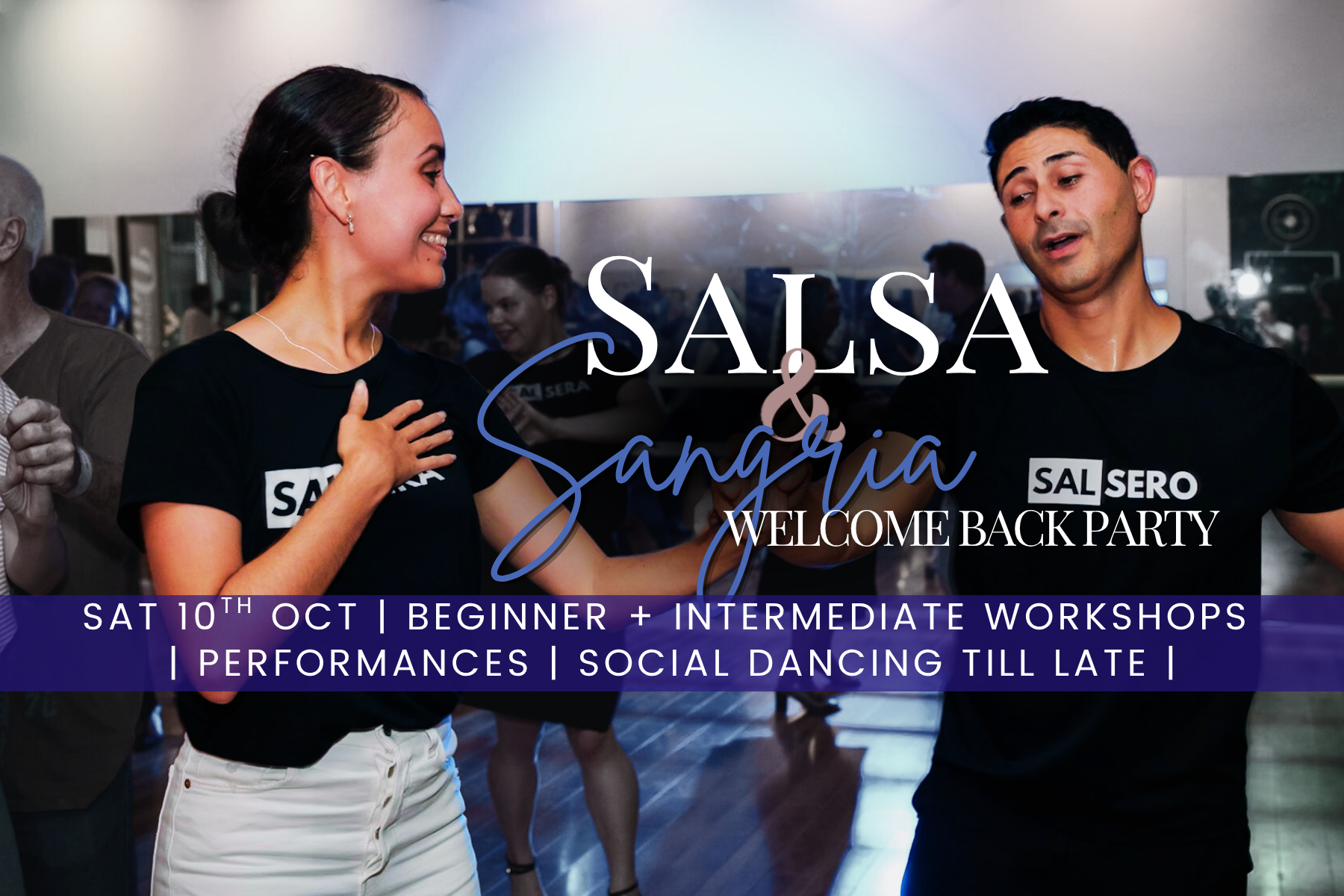 Salsa &amp; Sangria Welcome Back Party | SAT 10th OCT