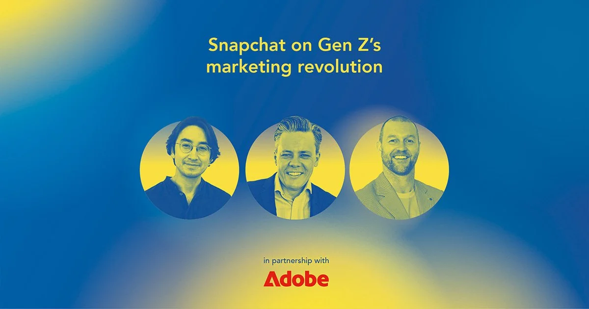 Snapchat on Gen Z’s marketing revolution