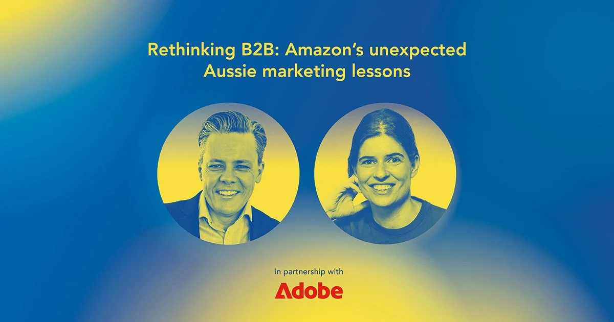 Rethinking B2B: Amazon’s unexpected Aussie marketing lessons