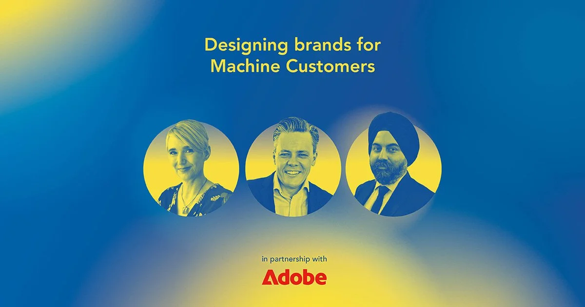 Designing brands for Machine Customers