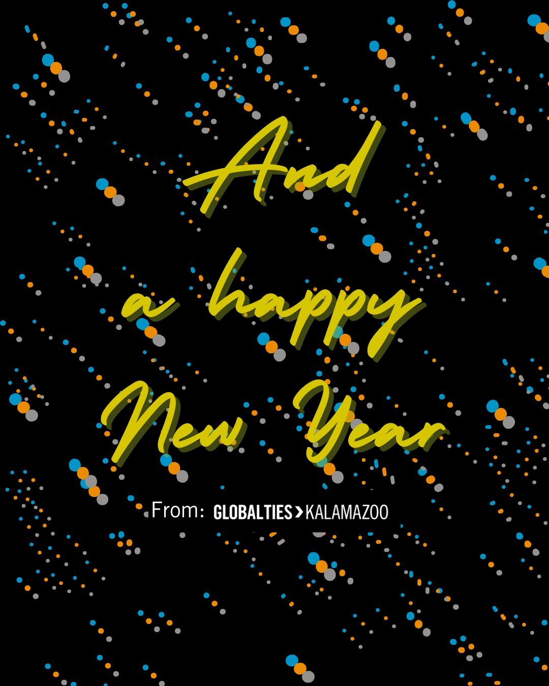 🎆We hope your 2026 resolution includes us, you can: 

-Host one of our international guests at your home.
-Share a meal and conversation with a group from abroad. 
-Help craft an outbound Kalamazoo exchange.
-Exchange professional insight with a lea