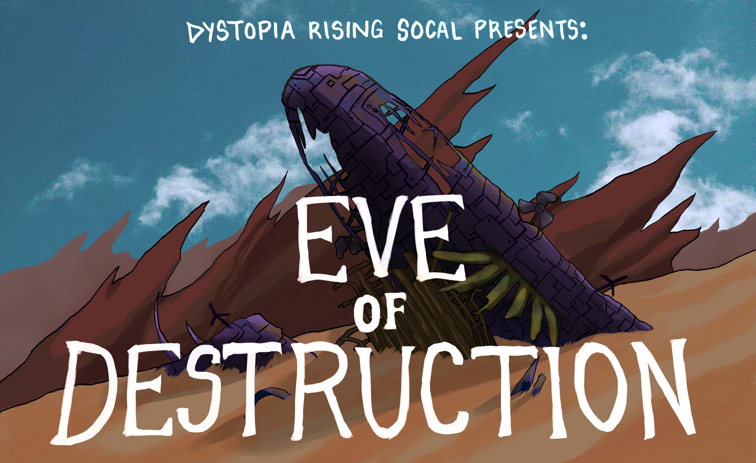 Dystopia Rising: SoCal - September Game: "Eve of Destruction" (Live)