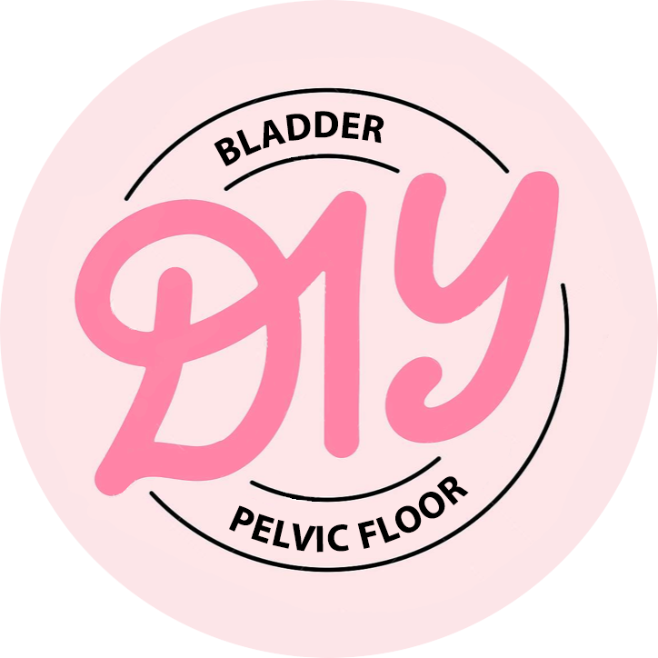 DIY Bladder &amp; Pelvic Floor