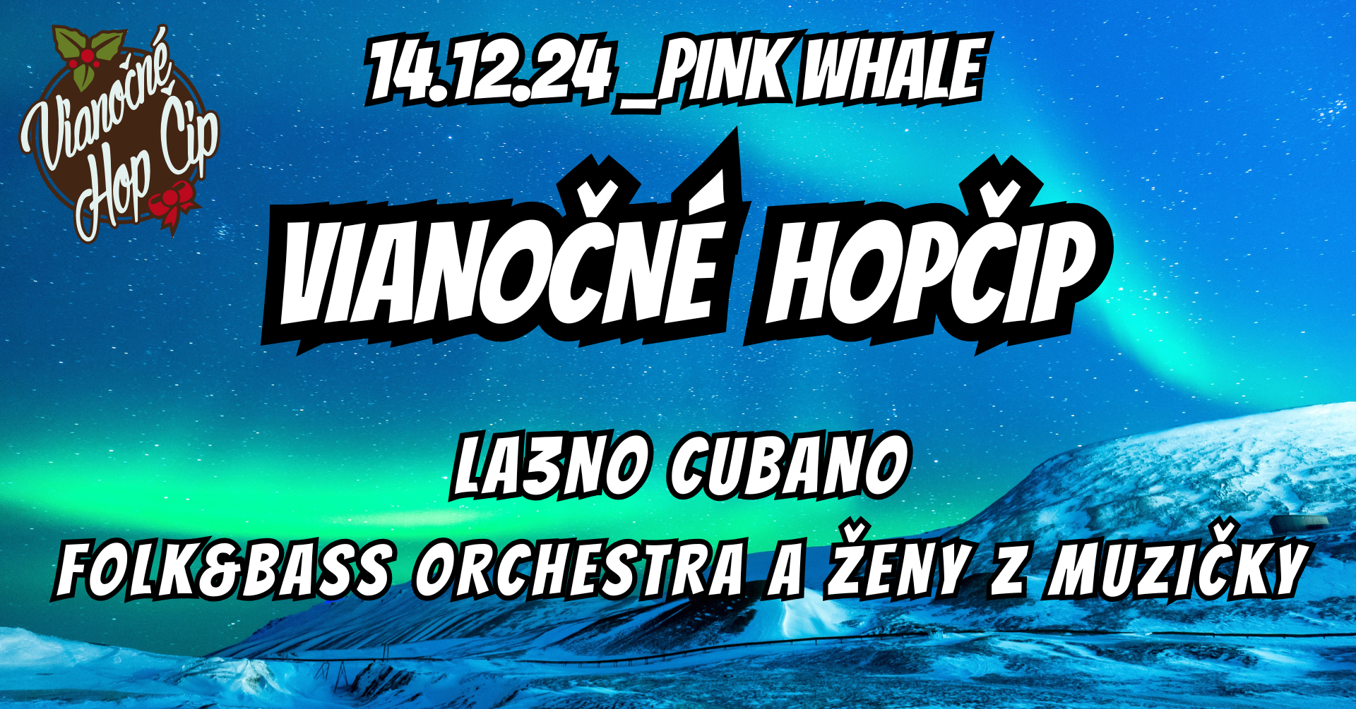Vianočné Hopčip s La3no Cubano + Folk&Bass Orchestra a Ženy z Muzičky