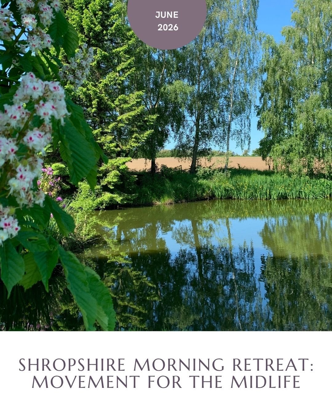 A sunny bank holiday afternoon got me thinking about June. Movement in Midlife is coming to Newton Meadows, Shrewsbury on June 7th. A morning exploring what it feels like to move with ease, clarity, and presence in your own body. Three hours. Fresh a