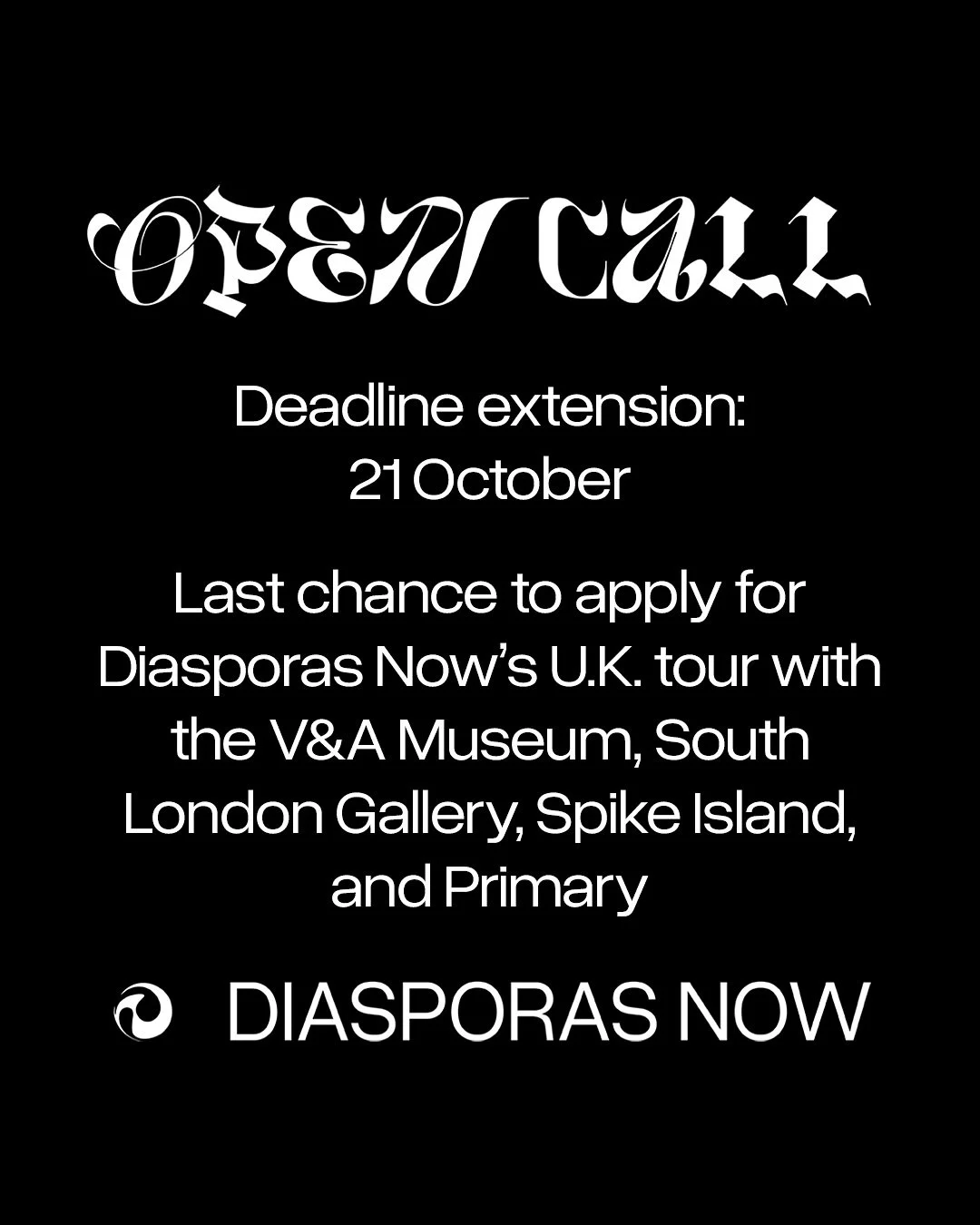 🚨DEADLINE EXTENSION &ndash; 21 OCT 🚨

@diasporas_now seeks Global Majority performers for U.K. tour, in partnership with @vamuseum @southlondongallery @spikeisland @weareprimary for 2025-2026 

📍We particularly welcome applicants based outside of 