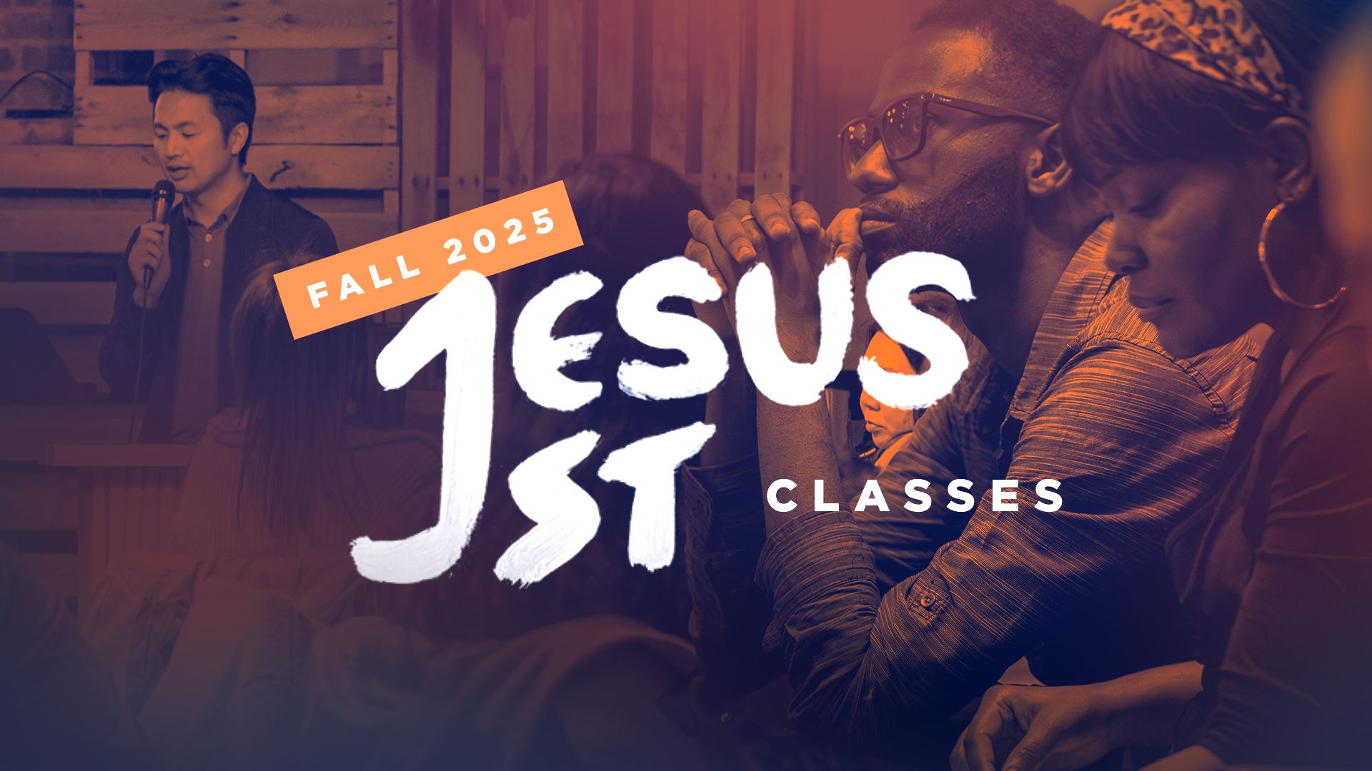 Jesus First Classes - Fall 2025