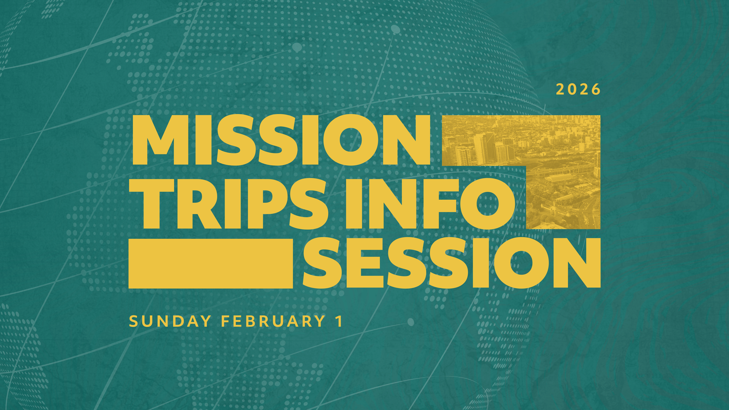 Mission Trips Info Session 2026