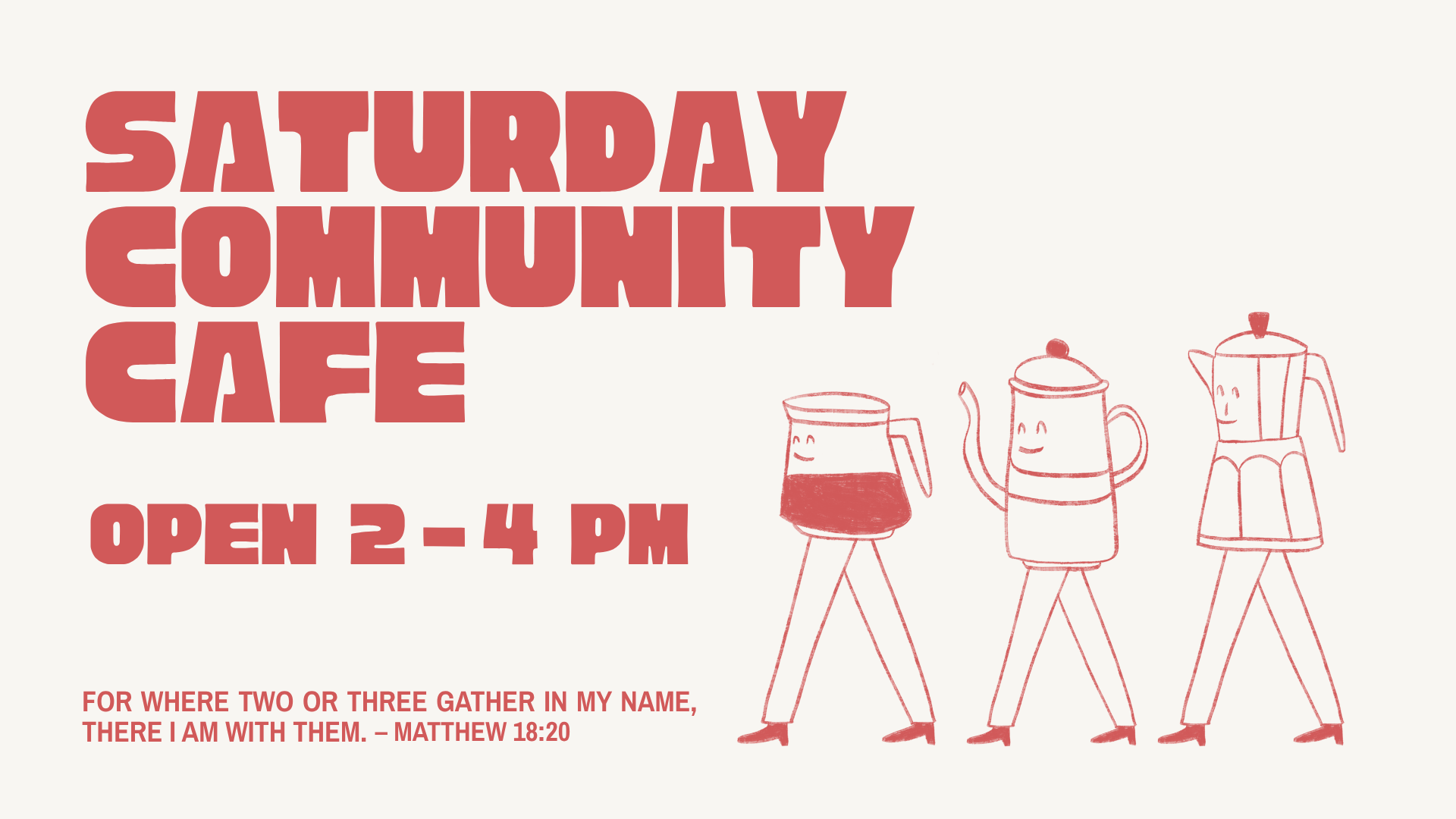 Saturday Community Cafe (Ongoing)