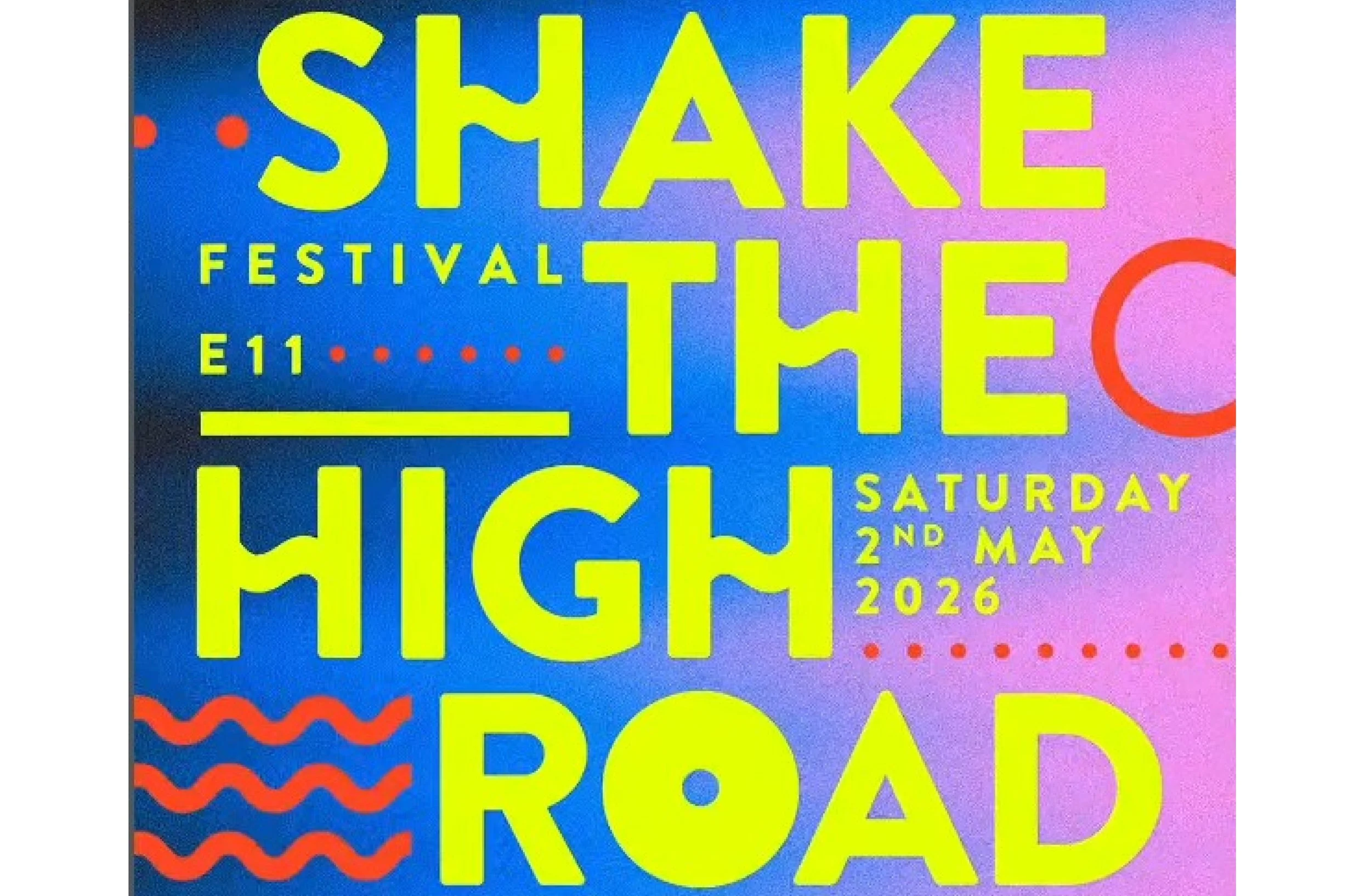 Shake the High Road - Leytonstone Festival 