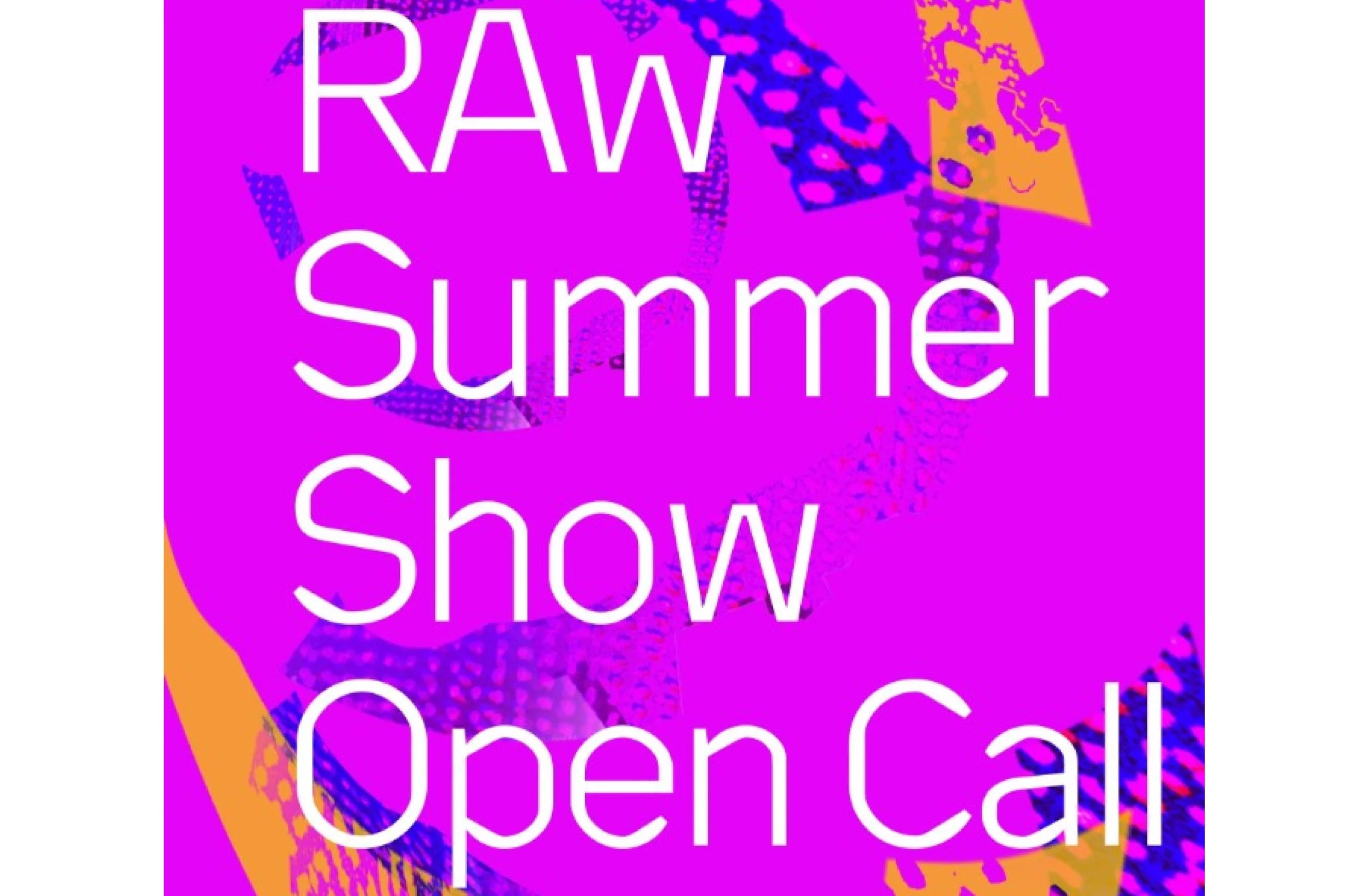 Raw Canvas Summer Show Artist Call Out