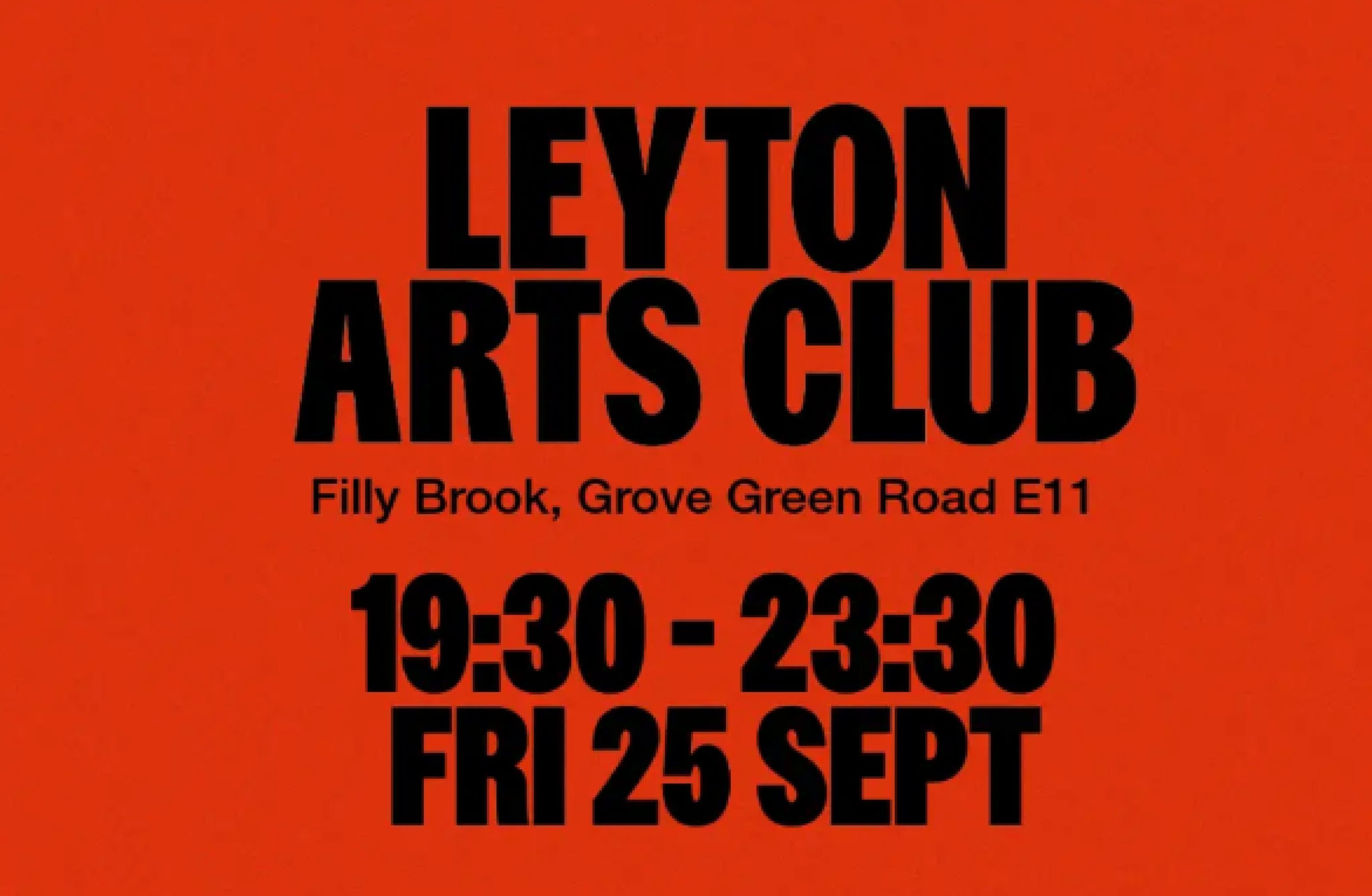 Leyton Arts Club Launch Party (Live + DJs)