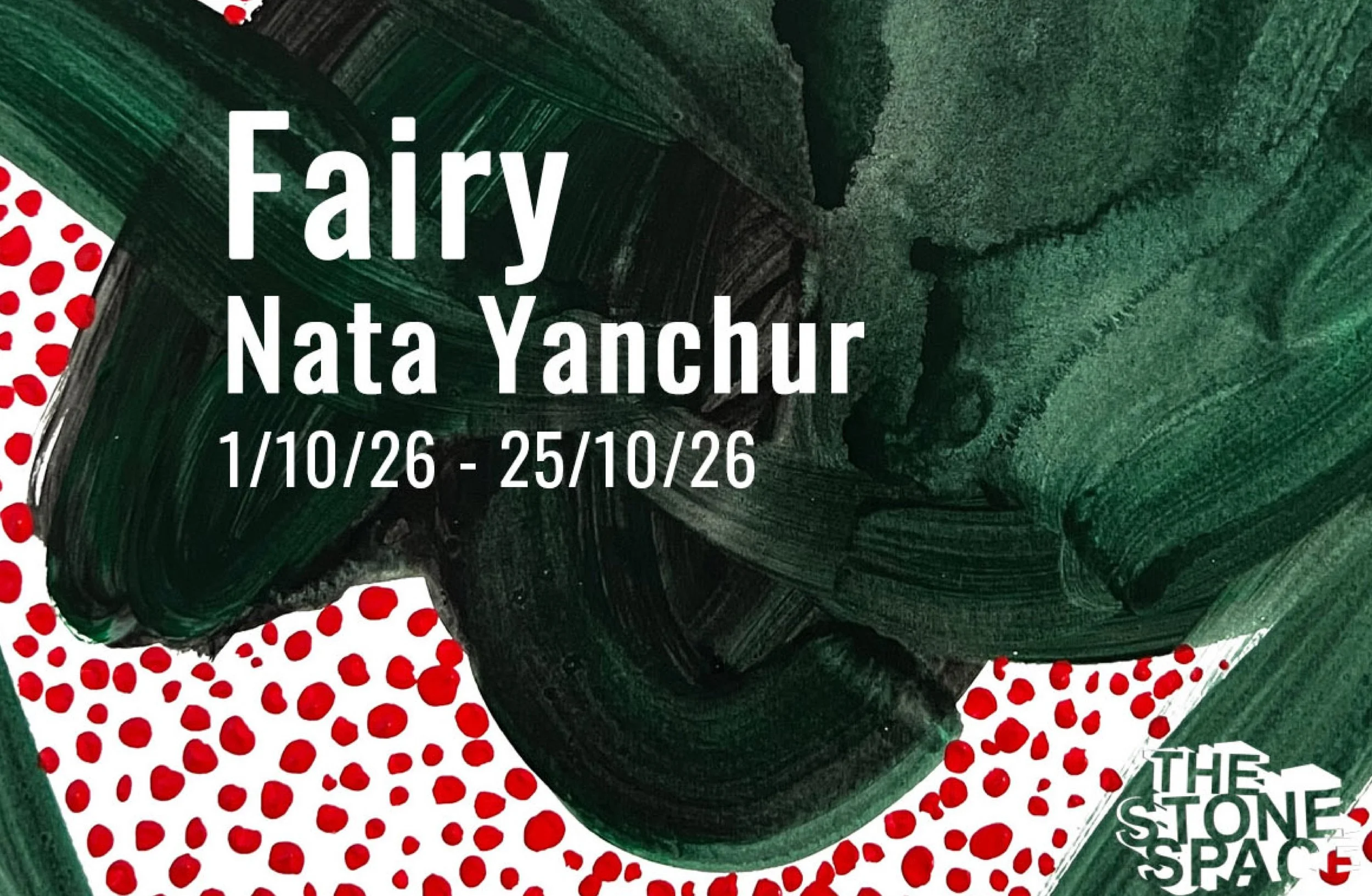 ‘FAIRY’ a solo exhibition by Nata Yanchur