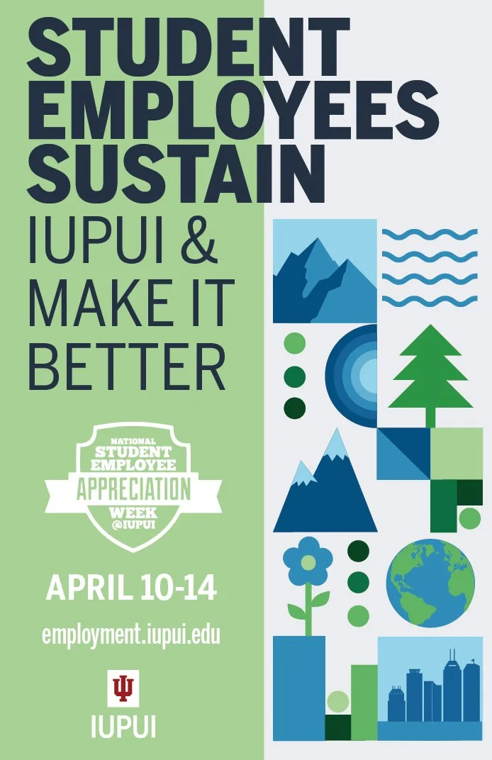 IUPUI National Student Employee Appreciation Week - Signage