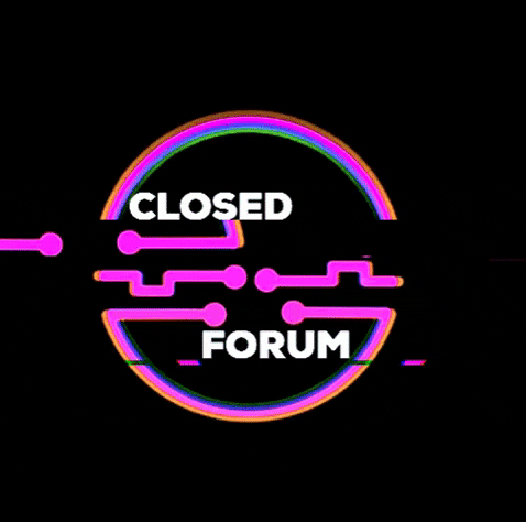 Closed Forum