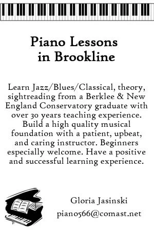 Flyer for piano lessons in Brookline, offering Jazz, Blues, Classical, and theory, taught by Gloria Jasinski. Includes contact email and an image of a piano with a music book.