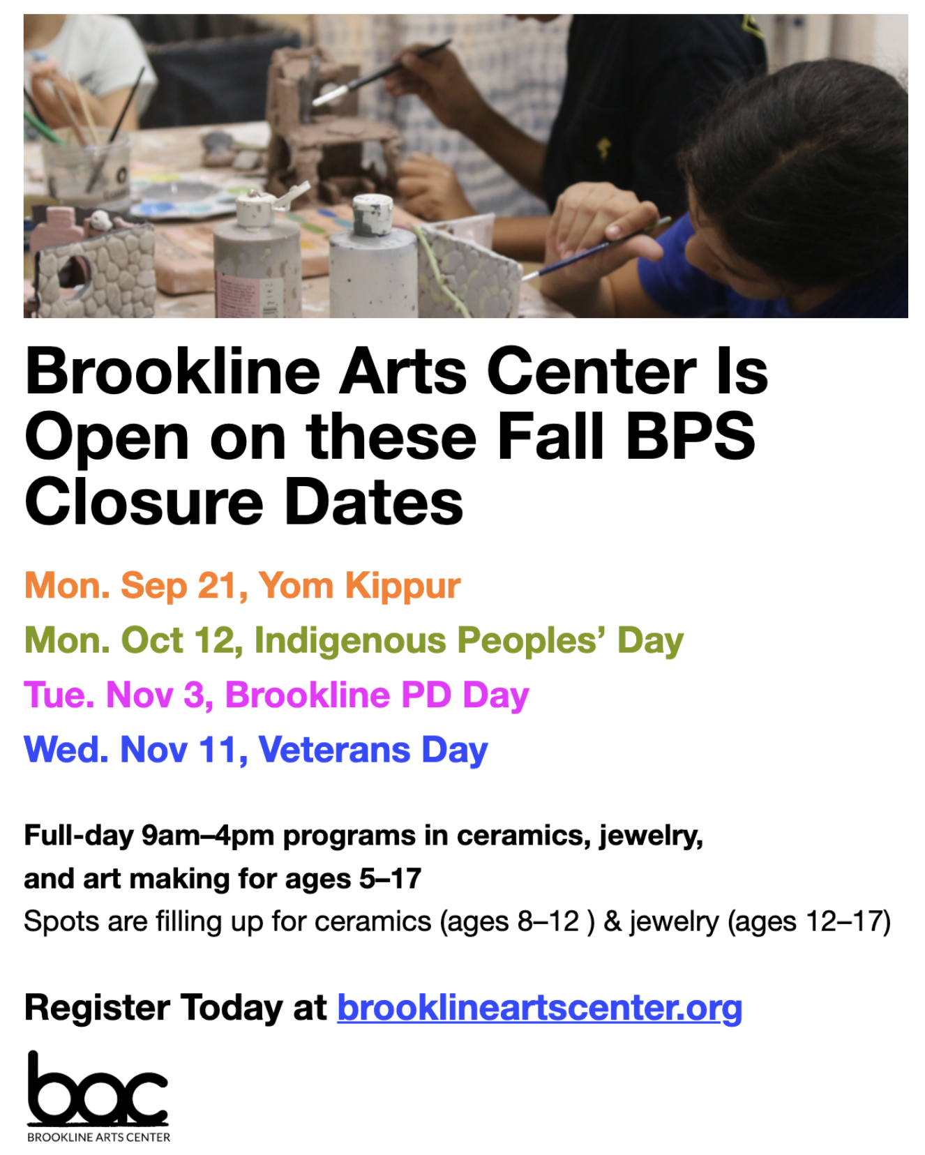 Informational flyer for Brookline Arts Center announcing fall closure dates and program details, with an image of people painting ceramics at a workshop table.