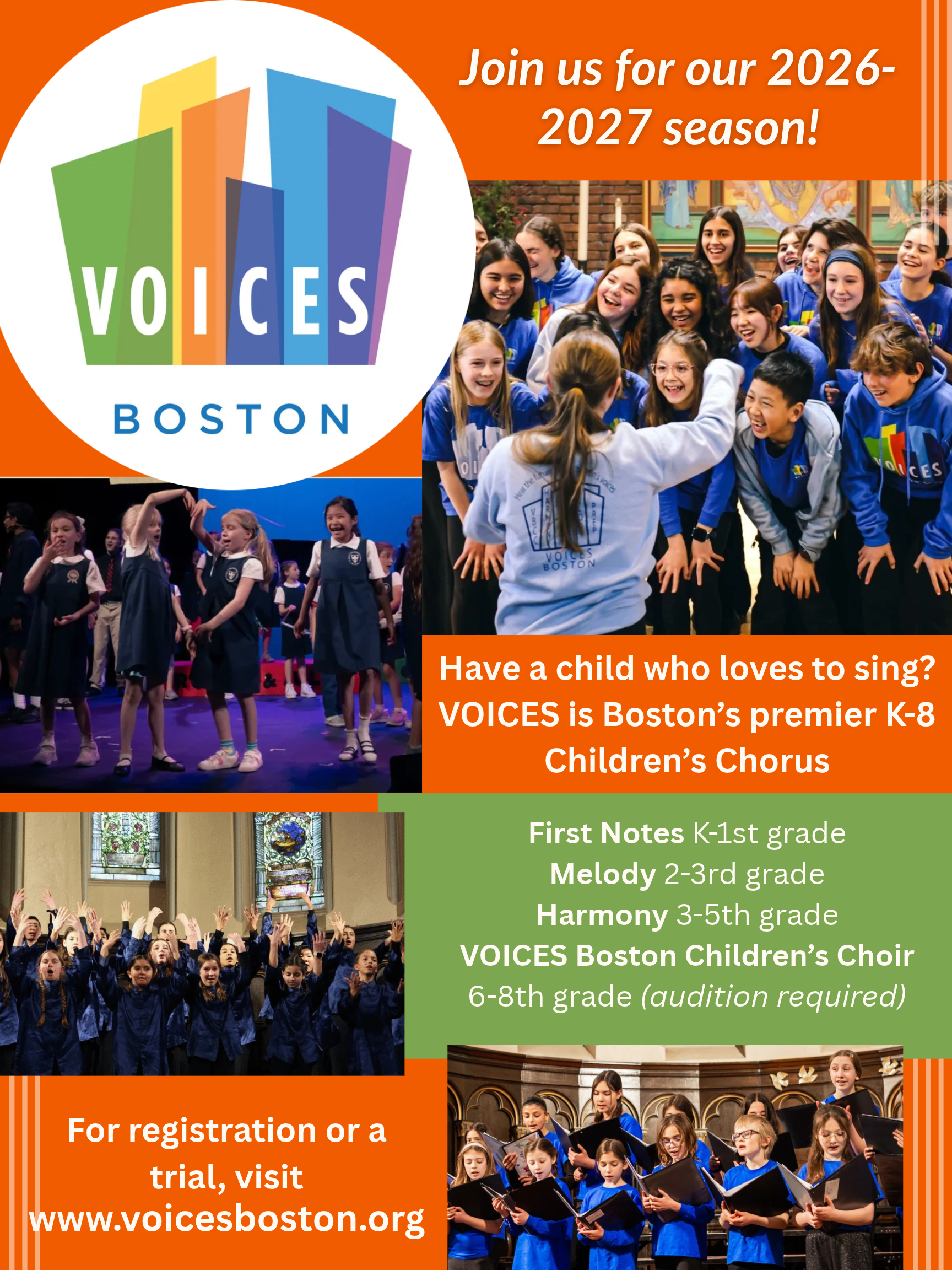 Poster for VOICES Boston Children's Chorus. Features images of children singing in choir, with colorful logo and text inviting to join for the 2026-2027 season, and includes information for registration at voicesboston.org. The poster also displays age ranges for different choir levels and encourages participation in auditions.