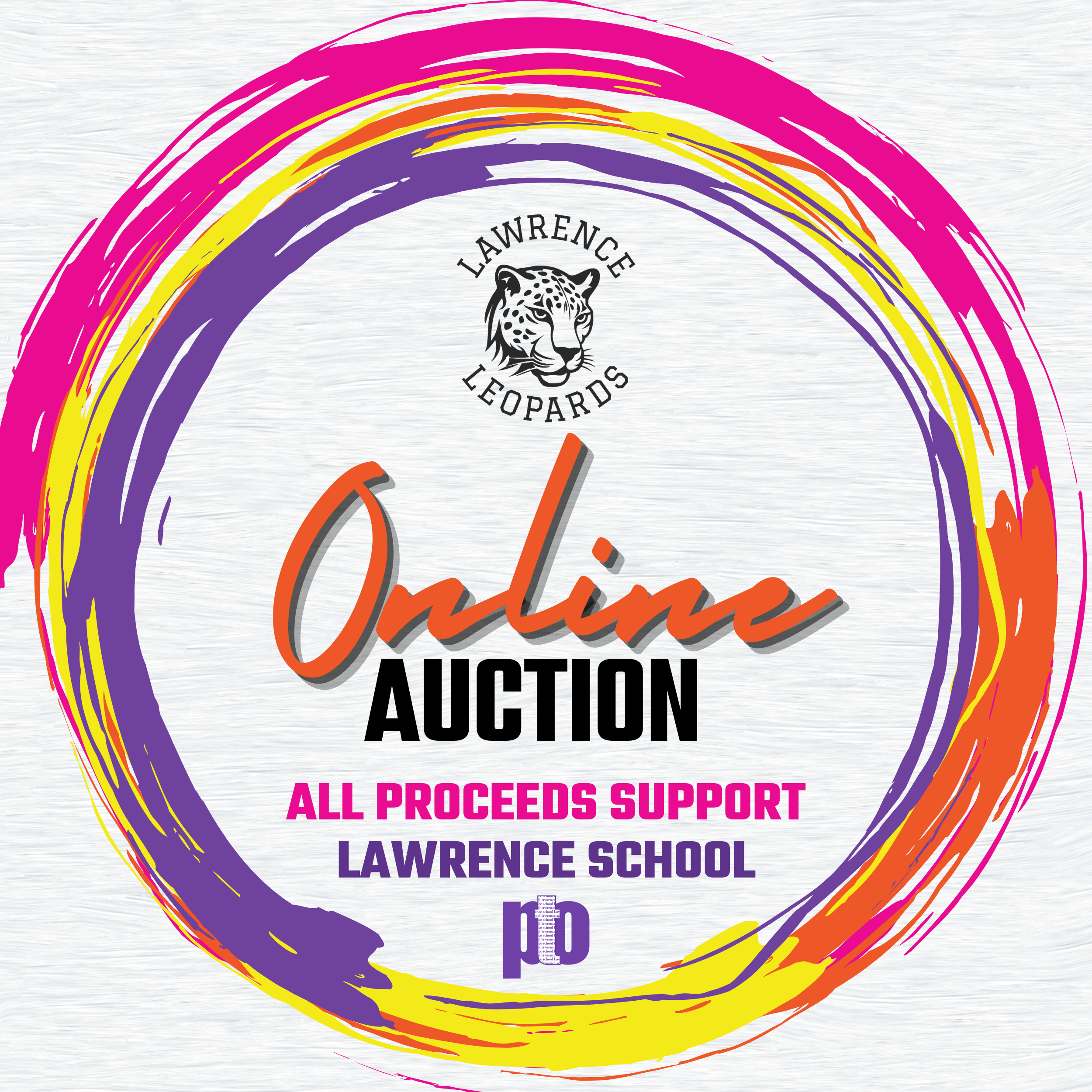 Colorful graphic promoting a lawrence school auction, featuring a rainbow with pink, yellow, orange, and purple strokes, and the words 'LAWRENCE LEOPARDS AUCTION' with supporting text about proceeds and support.