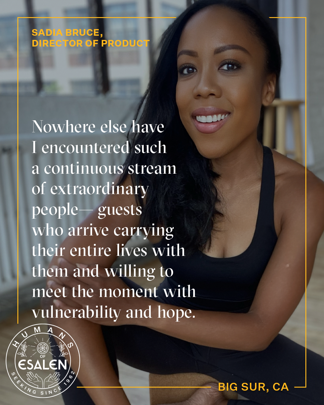 Image of woman with a quote about her experience at Esalen with Humans of Esalen logo in lower left corner