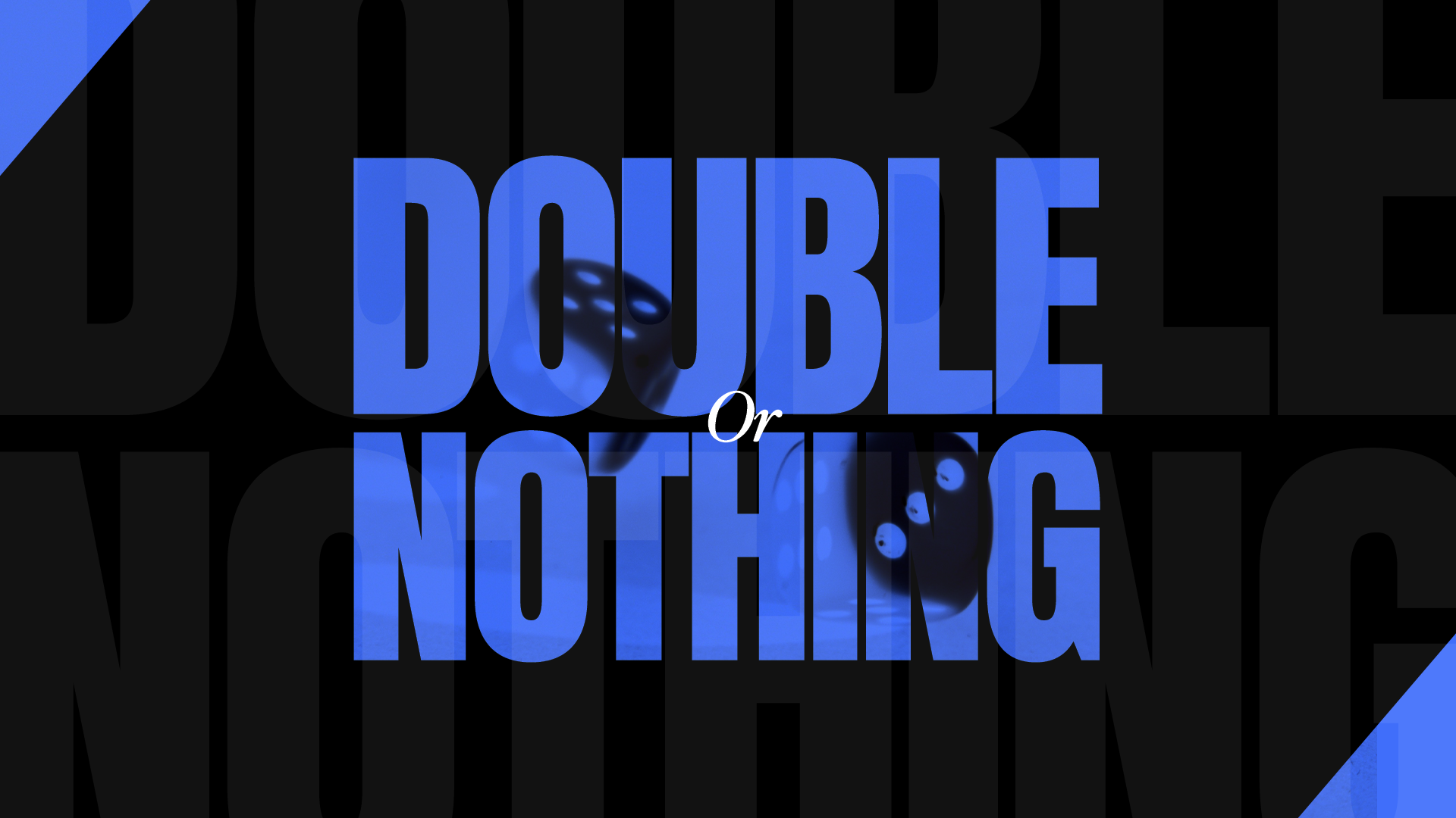 Double or Nothing 2/1/26  // 4 Part Series