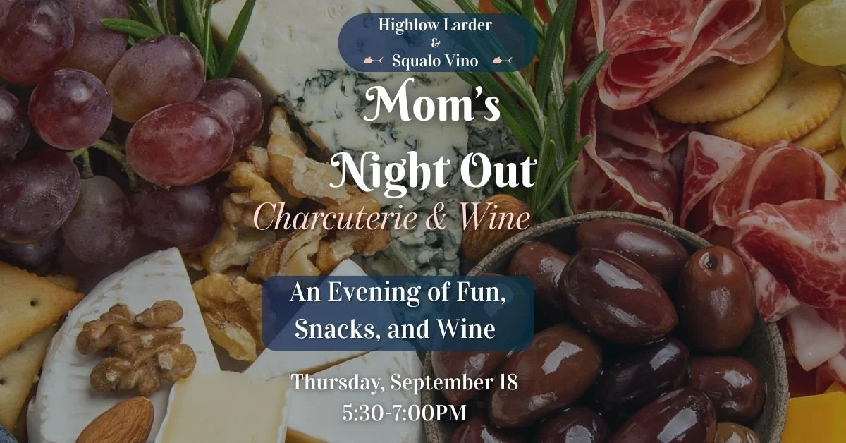 Mom's Night Out: Charcuterie & Wine
