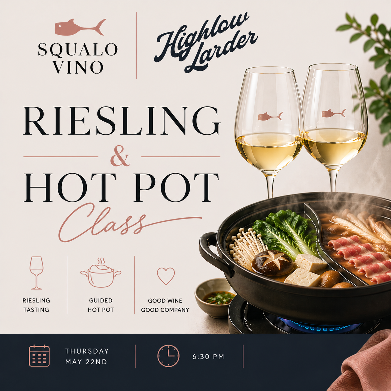 Riesling and Hot Pot Class with Chambers & Chambers and Highlow Larder