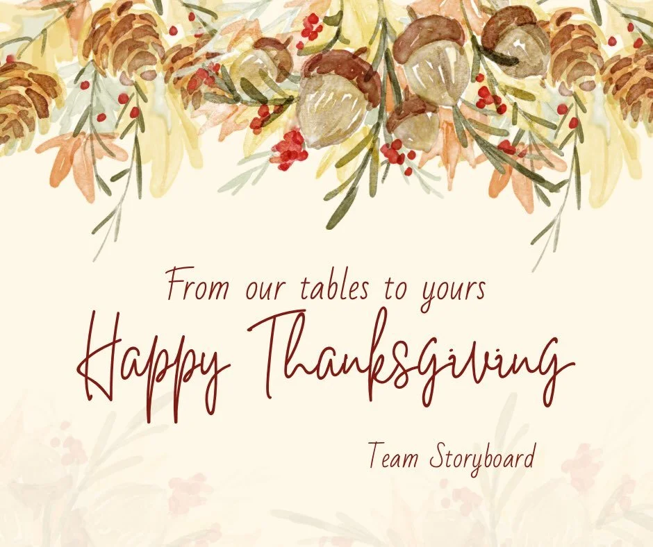 With hearts full of gratitude, we thank you! 💖

#heartsfullofthanks #happythanksgivng #enjoyyourday #teamstoryboard #seeyousaturday