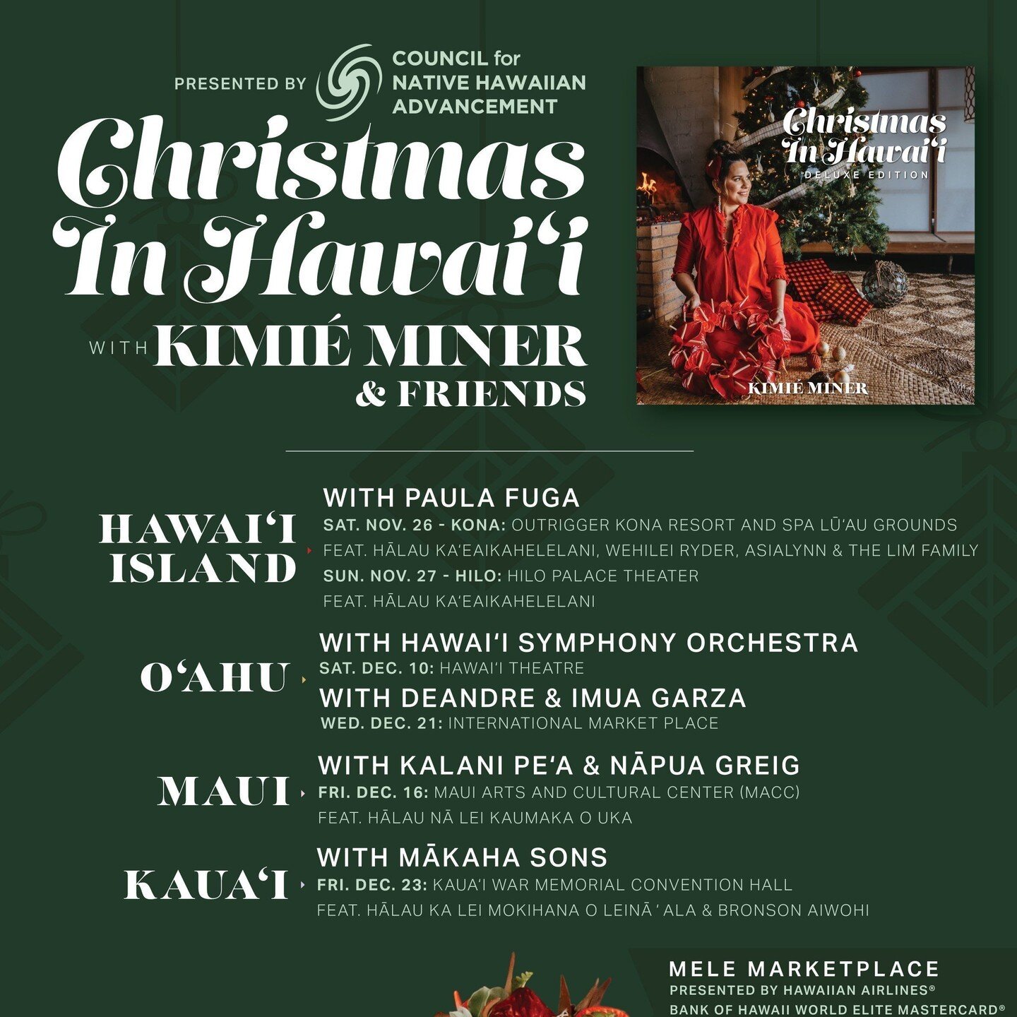 Save the Date: Kimie Miner Christmas Concert

Start off your Christmas weekend with Kimie Miner and friends at the Kaua'i War Memorial Convention Hall. This is a great way to come together and celebrate Christmas as a community!

Doors: 3pm-9pm Mele 