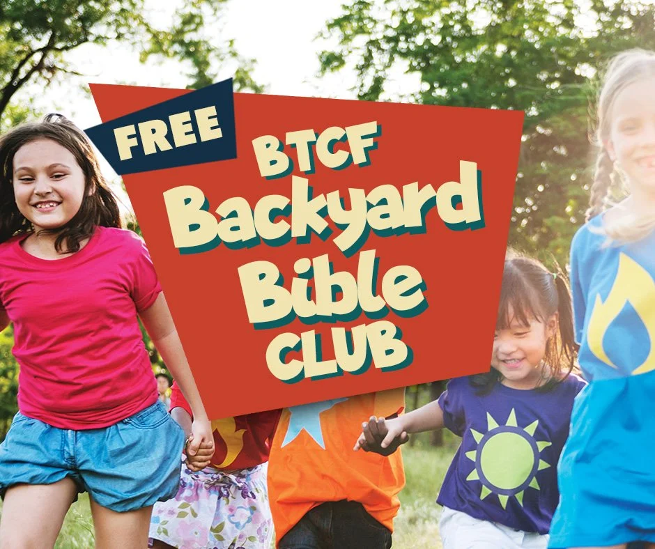 BTCF Backyard Bible Club!