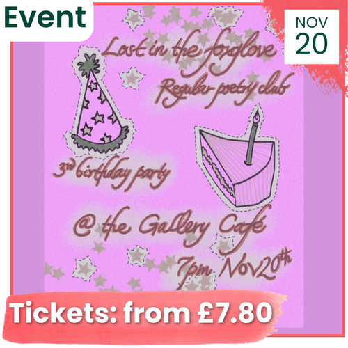 Lost in the Foxglove 3rd Birthday Party | St. Margaret's House | A home for Creative Health in Bethnal Green, East London