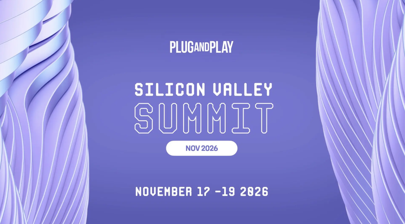 Plug and Play Silicon Valley Summit