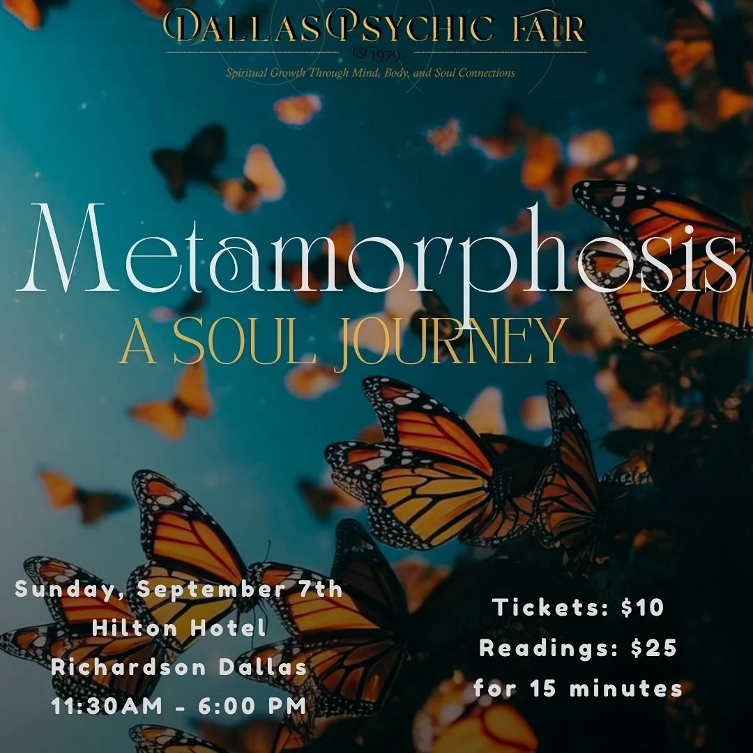 Dallas Psychic Fair: Metamorphosis