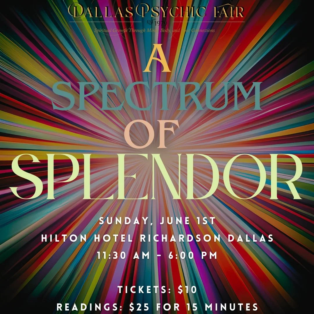 Dallas Psychic Fair: A Spectrum of Splendor — A Tarot Storyteller